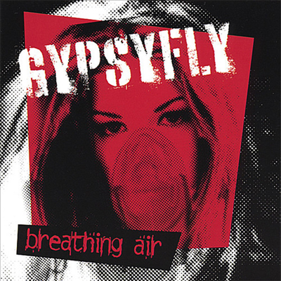 Gypsy Fly - Breathing Air (CD)