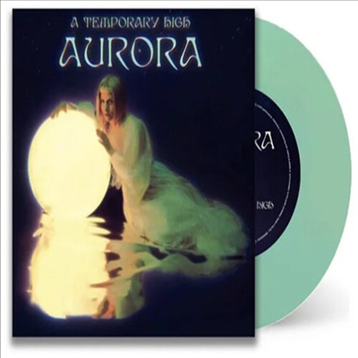 Aurora - A Temporary High (Ltd. Ed)(RSD)(7 inch Green LP)