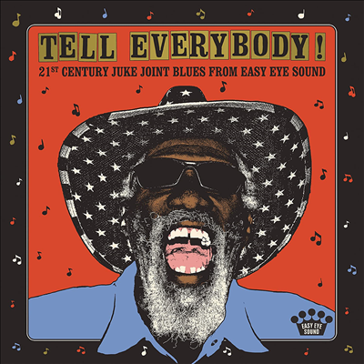 Various Artists - Tell Everybody! (21st Century Juke Joint Blues From Easy Eye Sound) (Softpak)(CD)