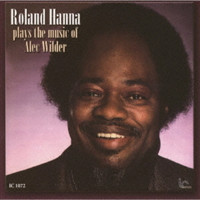 Roland Hanna - Roland Hanna Plays the Music of Alec Wilder (Ltd)(Remastered)(일본반)(CD)