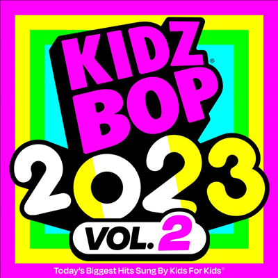 Kidz Bop Kids - Kidz Bop 2023 Vol. 2 (CD)
