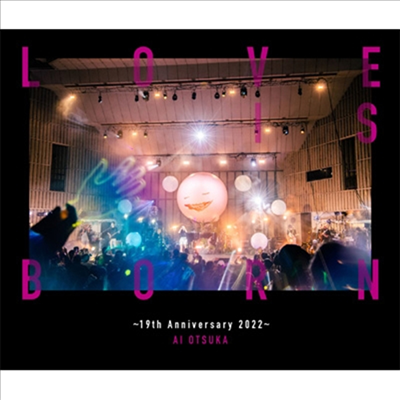 Otsuka Ai (오오츠카 아이) - Love Is Born -19th Anniversary 2022- (3CD)