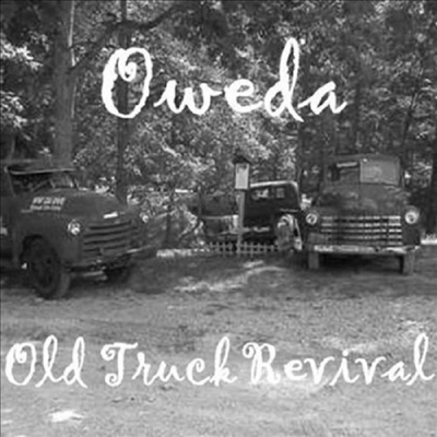 Old Truck Revival - Oweda (CD-R)