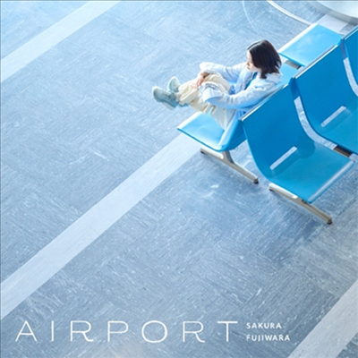 Fujiwara Sakura (후지와라 사쿠라) - Airport (CD)