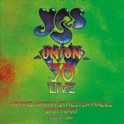 Yes - Union 30 Live: Hanns-Martin-Schleyer-Halle Stuttgart May 31st 1991 (3CD)