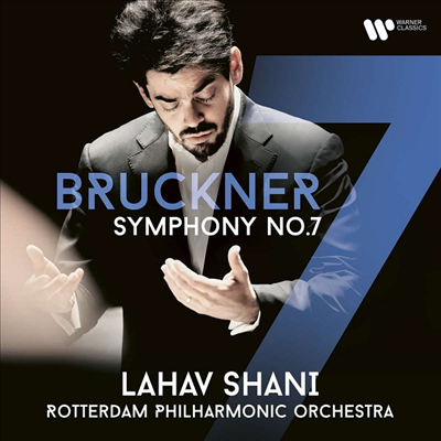 브루크너: 교향곡 7번 (Bruckner: Symphony No.7)(CD) - Lahav Shani