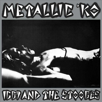 Iggy &amp; The Stooges - Metallic Ko (CD)