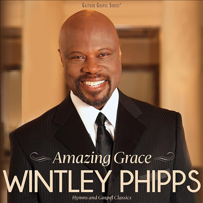 Wintley Phipps - Amazing Grace: Hymns And Gospel Classics (CD)