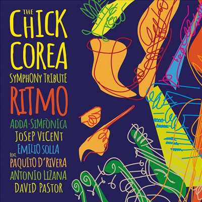 관현악으로 듣는 칙 코리아 - 리듬(The Chick Corea Symphony Tribute. Ritmo)(CD) - Josep Vicent