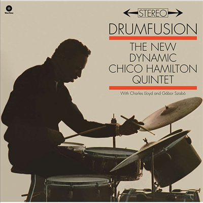 Chico Hamilton Quintet - Drumfusion (180g LP)