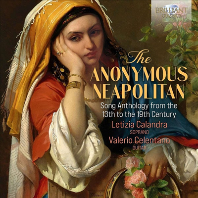 13-19세기 작자미상의 나폴리 노래들 (The Anonymous Neapolitan Song Anthology From the 13th To the 19th Century)(CD) - Letizia Calandra &amp; Valerio Celentano