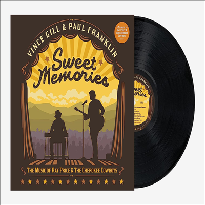 Vince Gill & Paul Franklin - Sweet Memories: The Music Of Ray Price & The Cherokee Cowboys (Vinyl LP)