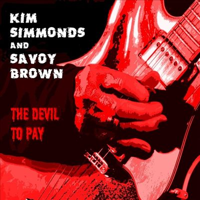 Kim Simmonds & Savoy Brown - Devil To Pay (Digipack)(CD)