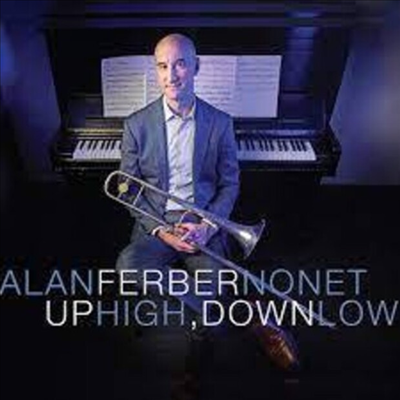 Alan Ferber Nonet - Up High, Down Low (CD)