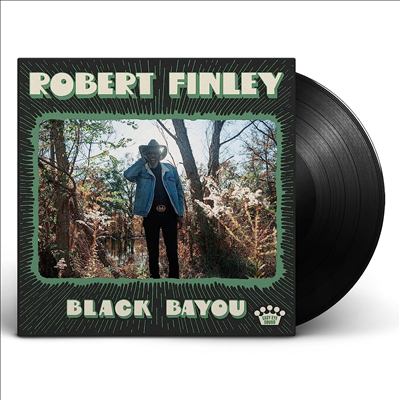 Robert Finley - Black Bayou (180g LP)