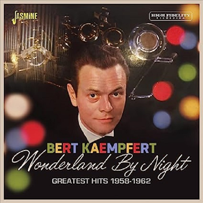 Bert Kaempfert - Wonderland By Night: Greatest Hits 1958-1962 (CD)