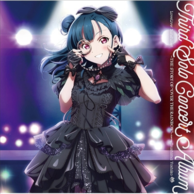 Various Artists - LoveLive! Sunshine!! Third Solo Concert Album ~The Story Of"Over The Rainbow"~Starring Tsushima Yoshiko (2CD)