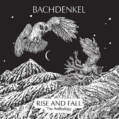 Bachdenkel - Rise And Fall: The Anthology (3CD Boxset)