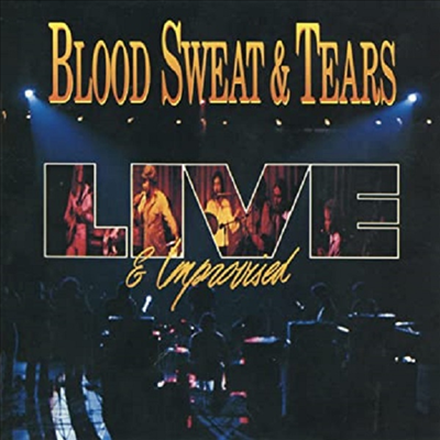 Blood, Sweat &amp; Tears - Live And Improvised (2CD)