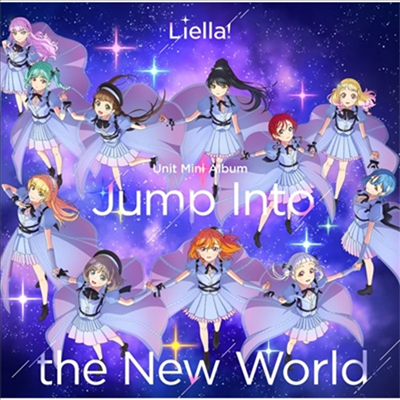 Liella! (리에라!) - Jump Into The New World (CD)