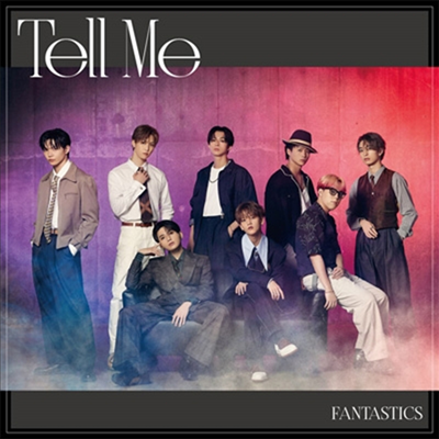 Fantastics (판타스틱스) - Tell Me (CD+Blu-ray) (Live Ver.)