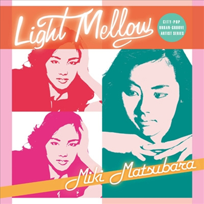 Matsubara Miki (마츠바라 미키) - Light Mellow Matsubara Miki (CD)