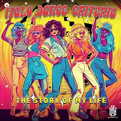 Italo Dance Criteria - The Story Of My Life (CD-R)