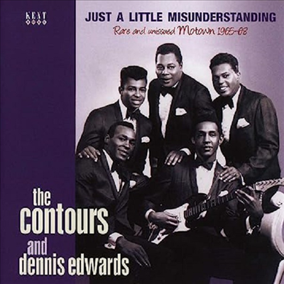 Contours &amp; Dennis Edwards - Just A Little Misunderstanding: Rare And Unissued Motown 1965-68 (Remastered)(CD)