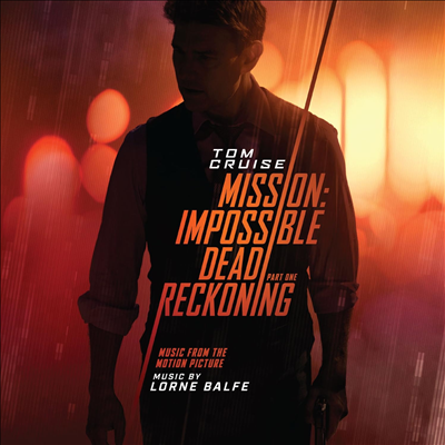 Lorne Balfe - Mission: Impossible - Dead Reckoning Part. One (미션 임파서블: 데드 레코닝 파트 원) (Soundtrack)(2CD)
