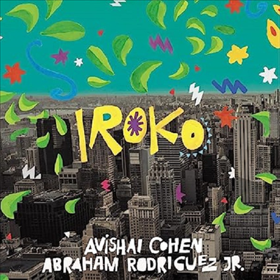 Avishai Cohen &amp; Abraham Rodriguez Jr. - Iroko (CD)