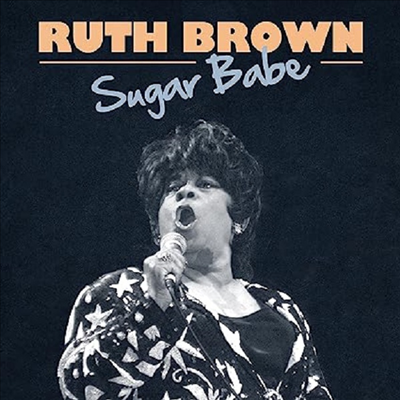 Ruth Brown - Sugar Babe (CD-R)