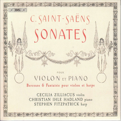 생상스: 바이올린 소나타 1 & 2번 (Saint-Saens: Violin Sonatas Nos.1 & 2) (SACD Hybrid)(CD) - Cecilia Zilliacus