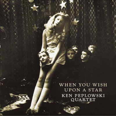 Ken Peplowski Quartet - When You Wish Upon A Star (180g LP)(일본반)
