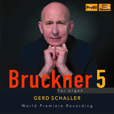 브루크너: 교향곡 5번 - 오르간 편곡반 (Bruckner: Symphony No.5 for Organ)(CD) - Gerd Schaller