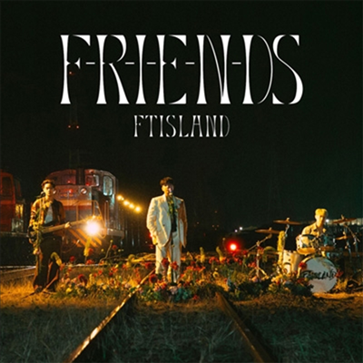 FT아일랜드 (FTISLAND) - F-R-I-E-N-DS (CD+DVD) (초회한정반 B)