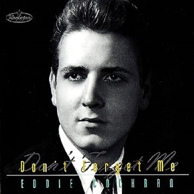 Eddie Cochran - Don&#39;t Forget Me (Remastered)(CD)