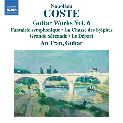 나폴레옹 코스테: 기타 작품 6집 (Napoleon Coste: Guitar Works, Vol.6)(CD) - An Tran