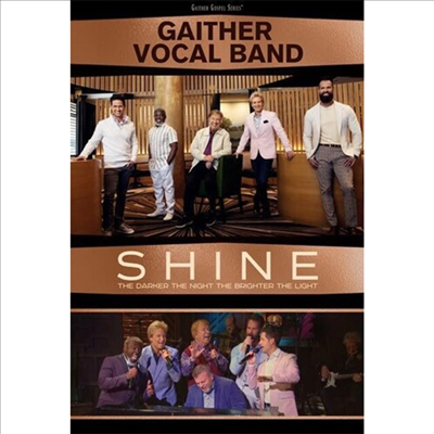 Gaither Vocal Band - Shine: The Darker The Night The Brighter The Light (지역코드1)(DVD)