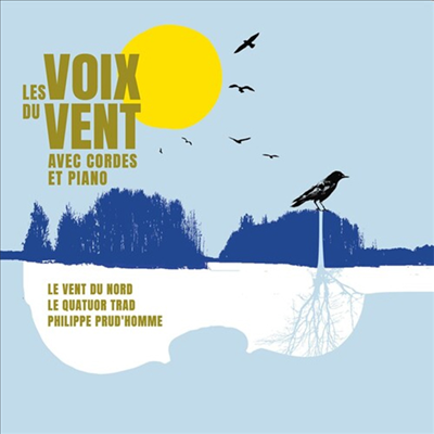 Le Vent Du Nord - Les Voix Du Vent Avec Cordes Et Piano (Digipack)(CD)