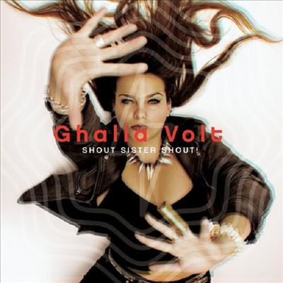 Ghalia Volt - Shout Sister Shout (CD)