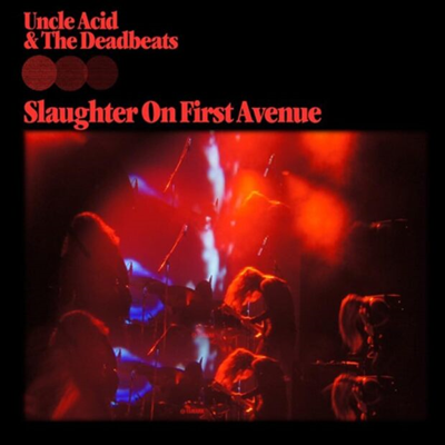 Uncle Acid & The Deadbeats - Slaughter On First Avenue (2CD)(CD)