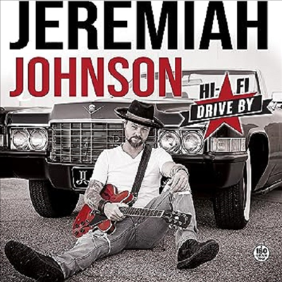 Jeremiah Johnson - Hi-Fi Drive By (180g)(LP)