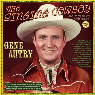 Gene Autry - Singing Cowboy: All The Hits And More 1933-52 (2CD)