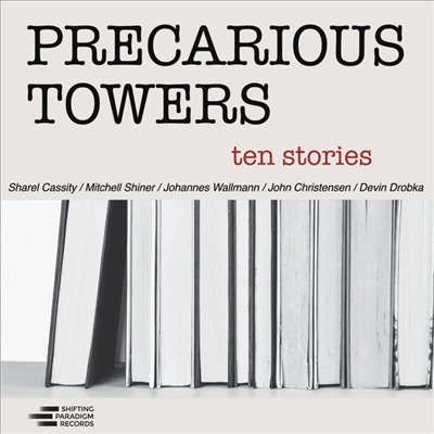 Precarious Towers - Ten Stories (CD)