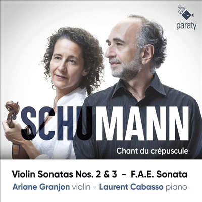 슈만: 바이올린 소나타 2 & 3번 (Schumann: Violin Sonatas Nos.2 & 3)(CD) - Ariane Granjon
