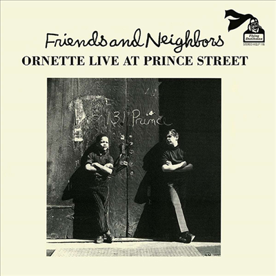Ornette Coleman - Friends And Neighbours: Ornette Live At Prince Street (LP)