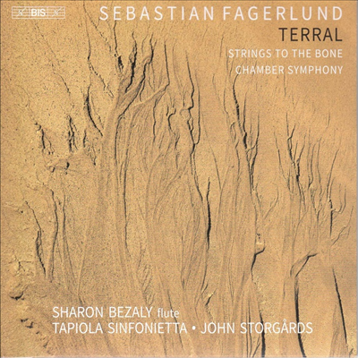 파겔룬드: 플루트 협주곡 '테랄' & 실내 교향곡 (Fagerlund: Flute Concerto 'Terral' & Chamber Symphony) (SACD Hybrid) - Sharon Bezaly