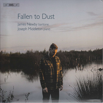 영국 가곡 모음집 (Fallen to Dust - English Song Recital) (SACD Hybrid) - James Newby