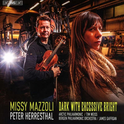 마촐리: 암과 명 (Missy Mazzoli: Dark with Excessive Bright) (SACD Hybrid) - Peter Herresthal