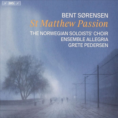 쇠렌센: 마태 수난곡 (Sorensen: St Matthew Passion) (SACD Hybrid) - Grete Pedersen